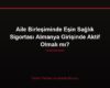 Aile Birleşiminde Eşin Sağlık Sigortası Almanya Girişinde Aktif Olmalı mı?