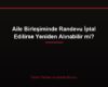 Aile Birleşiminde Randevu İptal Edilirse Yeniden Alınabilir mi?