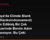 Almanya'da Elimde Blank Ciro (Blankoindossament) ile Ciro Edilmiş Bir Çek Var, Üzerinde Benim Adım Hiç Yazmıyor, Bu Çeki Tahsil Edebilir miyim?