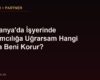 Almanya'da İşyerinde Ayrımcılığa Uğrarsam Hangi Yasa Beni Korur?