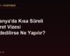 Almanya'da Kısa Süreli Ziyaret Vizesi Reddedilirse Ne Yapılır?