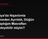 Almanya'da Nişanlımla Evlenmeden Ayrıldık, Düğün İçin Yaptığım Masrafları Geri İsteyebilir miyim?