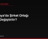 Almanya'da Şirket Ortağı Nasıl Değiştirilir?