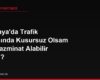 Almanya'da Trafik Kazasında Kusursuz Olsam Bile Tazminat Alabilir miyim?