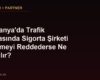Almanya'da Trafik Kazasında Sigorta Şirketi Ödemeyi Reddederse Ne Yapılır?