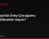 Almanya'da Üvey Çocuğumu Evlat Edinebilir miyim?