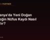 Almanya'da Yeni Doğan Bebeğin Nüfus Kaydı Nasıl Yapılır?