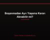 Boşanmadan Ayrı Yaşama Kararı Alınabilir mi?