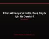 Eltim Almanya'ya Geldi, Kreş Kaydı İçin Ne Gerekir?