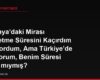 Almanya'daki Mirası Reddetme Süresini Kaçırdım Sanıyordum, Ama Türkiye'de Yaşıyorum, Benim Süresi Farklı mıymış?