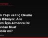 Annem Yaşlı ve Hiç Okuma Yazma Bilmiyor, Aile Birleşimi İçin Almanca Dil Sınavından Muaf Tutulabilir mi?