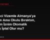 Öğrenci Vizemle Almanya'ya Geldim Ama Okulu Bıraktım, Oturum İznim Otomatik Olarak İptal Olur mu?