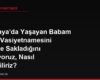 Almanya'da Yaşayan Babam Öldü, Vasiyetnamesini Nerede Sakladığını Bilmiyoruz, Nasıl Bulabiliriz?