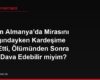Babam Almanya'da Mirasını Sağlığındayken Kardeşime Hibe Etti, Ölümünden Sonra Bunu Dava Edebilir miyim?
