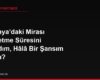 Almanya'daki Mirası Reddetme Süresini Kaçırdım, Hâlâ Bir Şansım Var mı?