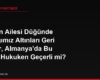 Eşimin Ailesi Düğünde Taktığımız Altınları Geri İstiyor, Almanya'da Bu Talep Hukuken Geçerli mi?
