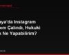 Almanya'da Instagram Hesabım Çalındı, Hukuki Olarak Ne Yapabilirim?