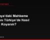 Almanya'daki Mahkeme Kararını Türkiye'de Nasıl İcraya Koyarım?