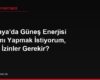Almanya'da Güneş Enerjisi Yatırımı Yapmak İstiyorum, Hangi İzinler Gerekir?