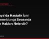 Almanya'da Hastalık İzni (Krankmeldung) Sırasında İşçinin Hakları Nelerdir?