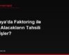 Almanya'da Faktoring ile Ticari Alacakların Tahsili Nasıl İşler?