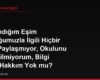 Boşandığım Eşim Çocuğumuzla İlgili Hiçbir Bilgi Paylaşmıyor, Okulunu Bile Bilmiyorum, Bilgi Alma Hakkım Yok mu?