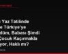 Kızımı Yaz Tatilinde İznimle Türkiye'ye Götürdüm, Babası Şimdi Beni Çocuk Kaçırmakla Suçluyor, Haklı mı?