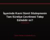 İşyerinde Kısmi Süreli Sözleşmenin Tam Süreliye Çevrilmesi Talep Edilebilir mi?