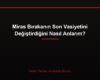 Miras Bırakanın Son Vasiyetini Değiştirdiğini Nasıl Anlarım?