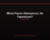 Miras Payımı Alamıyorum, Ne Yapmalıyım?