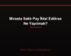 Mirasta Saklı Pay İhlal Edilirse Ne Yapılmalı?