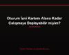 Oturum İzni Kartımı Alana Kadar Çalışmaya Başlayabilir miyim?