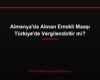Almanya'da Alınan Emekli Maaşı Türkiye'de Vergilendirilir mi?