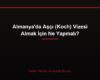 Almanya'da Aşçı (Koch) Vizesi Almak İçin Ne Yapmalı?