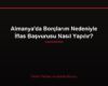 Almanya'da Borçlarım Nedeniyle İflas Başvurusu Nasıl Yapılır?
