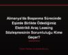Almanya'da Boşanma Sürecinde Eşimle Birlikte Ödediğimiz Elektrikli Araç Leasing Sözleşmesinin Sorumluluğu Kime Geçer?