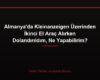 Almanya'da Kleinanzeigen Üzerinden İkinci El Araç Alırken Dolandırıldım, Ne Yapabilirim?