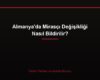 Almanya'da Mirasçı Değişikliği Nasıl Bildirilir?