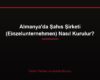 Almanya'da Şahıs Şirketi (Einzelunternehmen) Nasıl Kurulur?