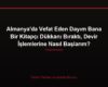 Almanya'da Vefat Eden Dayım Bana Bir Kitapçı Dükkanı Bıraktı, Devir İşlemlerine Nasıl Başlarım?
