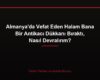 Almanya'da Vefat Eden Halam Bana Bir Antikacı Dükkanı Bıraktı, Nasıl Devralırım?