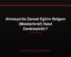 Almanya'da Zanaat Eğitim Belgem (Meisterbrief) Nasıl Denkleştirilir?