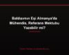 Baldızımın Eşi Almanya'da Mühendis, Referans Mektubu Yazabilir mi?