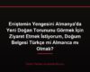 Eniştemin Yengesini Almanya'da Yeni Doğan Torununu Görmek İçin Ziyaret Etmek İstiyorum, Doğum Belgesi Türkçe mi Almanca mı Olmalı?