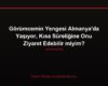 Görümcemin Yengesi Almanya'da Yaşıyor, Kısa Süreliğine Onu Ziyaret Edebilir miyim?