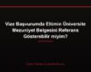 Vize Başvurumda Eltimin Üniversite Mezuniyet Belgesini Referans Gösterebilir miyim?