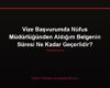 Vize Başvurumda Nüfus Müdürlüğünden Aldığım Belgenin Süresi Ne Kadar Geçerlidir?