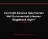 Vize Reddi Kararına İtiraz Ederken Mali Durumumdaki İyileşmeyi Belgelemeli miyim?