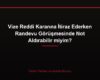 Vize Reddi Kararına İtiraz Ederken Randevu Görüşmesinde Not Aldırabilir miyim?