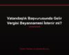 Vatandaşlık Başvurusunda Gelir Vergisi Beyannamesi İstenir mi?